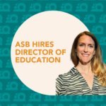 ASB Hires Director of Education