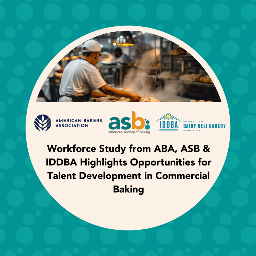 Workforce Study from ABA, ASB, and IDDBA Highlights Opportunities for Talent Development in Commercial Baking